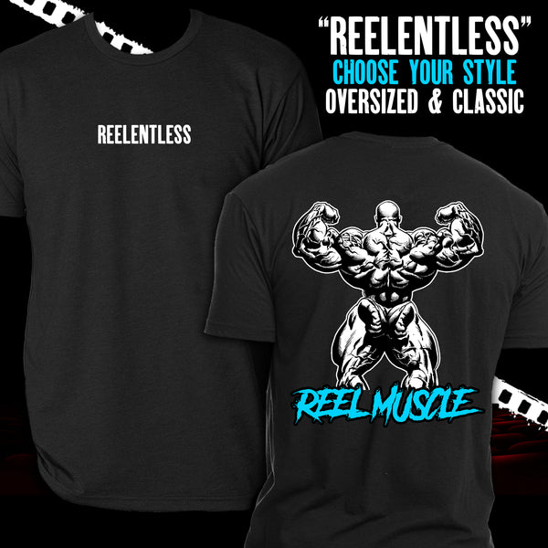 "REELENTLESS" (LEFTOVERS)