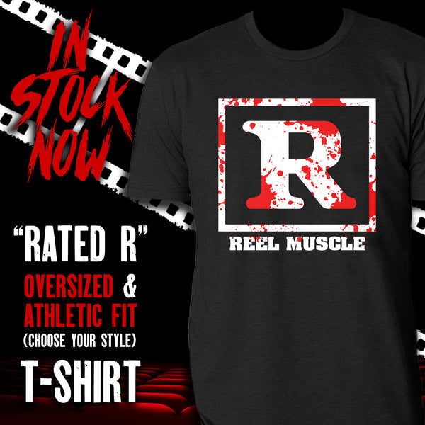 Bloody Rated R T-SHIRT (LEFTOVERS) – Reel Muscle
