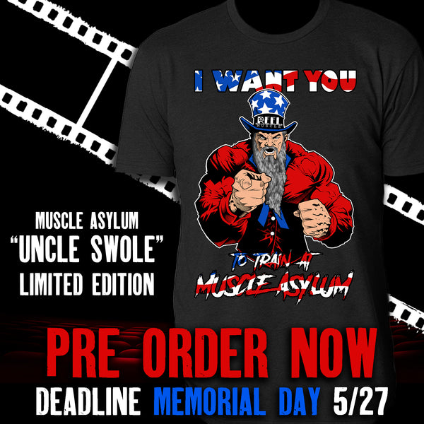 Uncle Swole X Muscle Asylum (PRE ORDER)