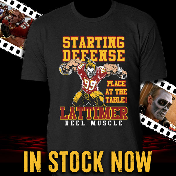 LATTIMER (Go to Reelmuscle.Shop to order)